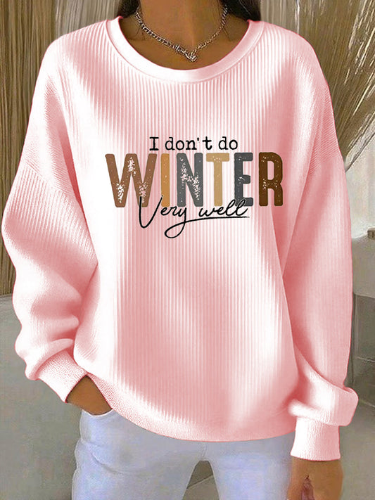 Women's Funny Christmas Not Made for Winter Ribbed Round-Neck Sweatshirt