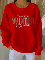 Women's Funny Christmas Not Made for Winter Ribbed Round-Neck Sweatshirt