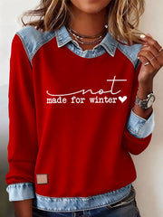 Women's Funny Christmas Not Made for Winter Sweatshirt