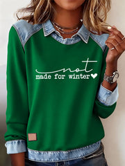 Women's Funny Christmas Not Made for Winter Sweatshirt