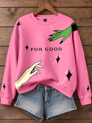 Women's Movie Inspired For Good Art Print Sweatshirt
