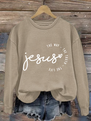 Women's Jesus The Way The Truth The Life Print Long Sleeve Sweatshirt