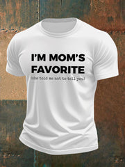 Men's I'm Mom's Favorite Printed T-shirt