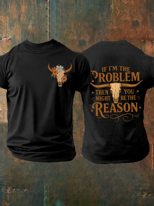 Men's iIF I'm The Problem Short-sleeved T-shirt