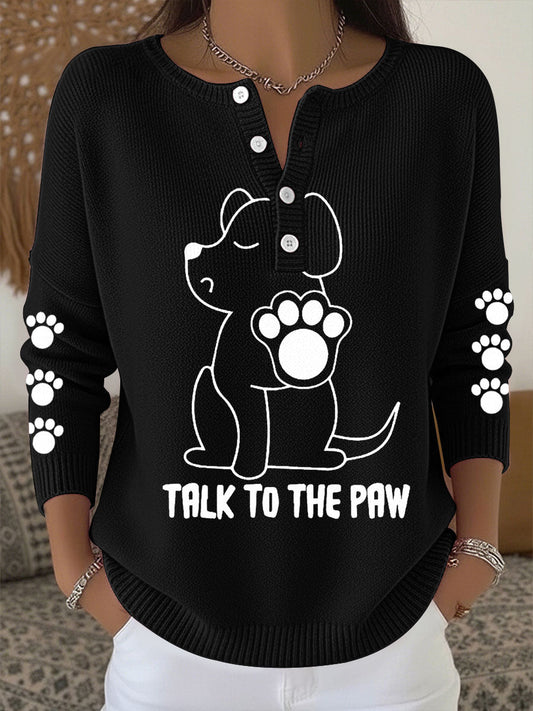 Women's 'Talk to the Paw' Long Sleeve Tops