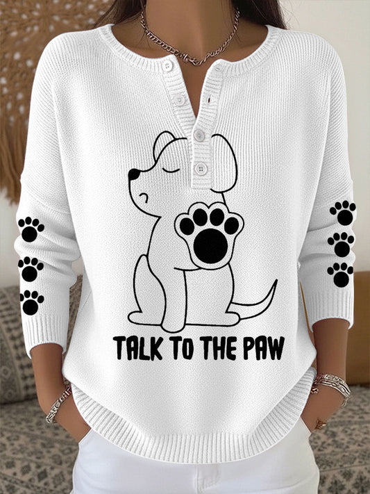 Women's 'Talk to the Paw' Long Sleeve Tops
