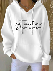 Women's Funny Christmas Not Made for Winter Hoodie