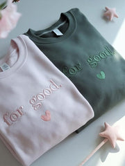 Women's For Good Embroidered Sweatshirt