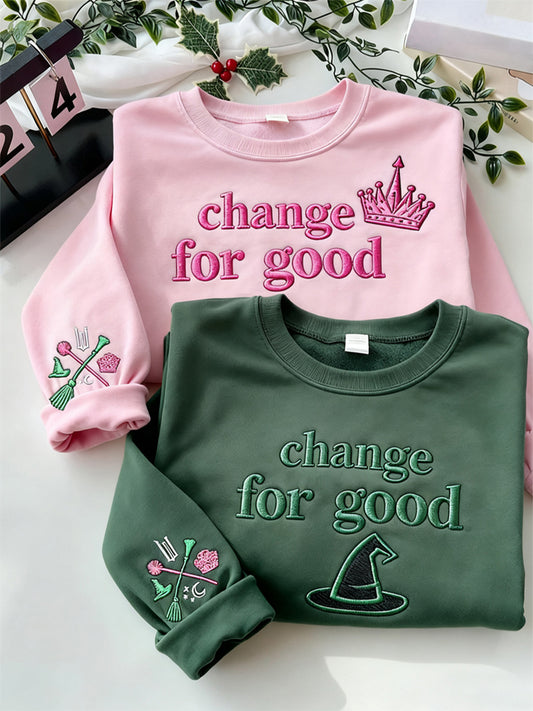 Women's Movie-Inspired Changed For Good Embroidered Sweatshirt
