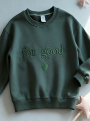 Women's For Good Embroidered Sweatshirt