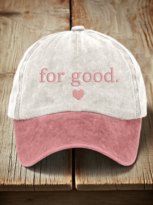 Unisex For Good Embroidered Hat
