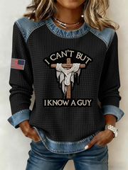 Women's I Can't But I Know A Guy Print Top