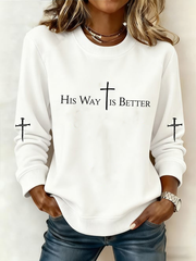 Women's His Way Is Better Print Sweatshirt