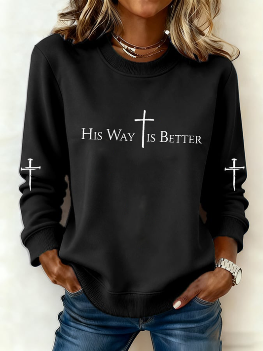 Women's His Way Is Better Print Sweatshirt