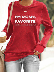 Women's I'm Mom's Favorite Printed Sweatshirt