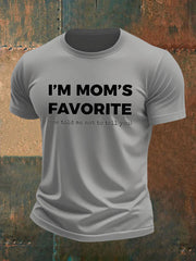 Men's I'm Mom's Favorite Printed T-shirt