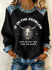 Women's If I'm The Problem Print Denim Patchwork Top